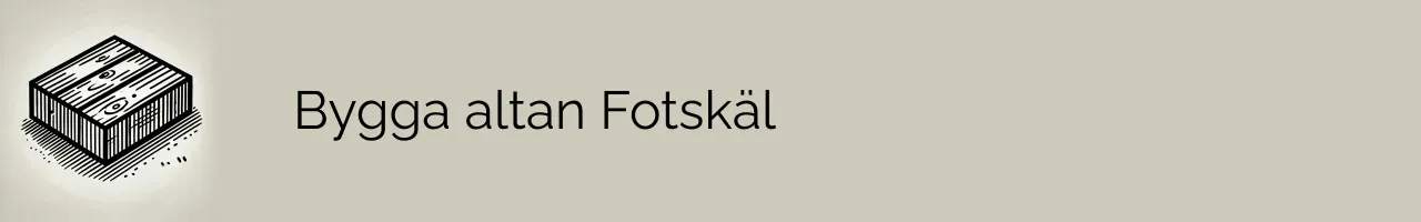 Bygga altan Fotskäl